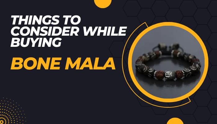 Things to Consider while buying Bone Mala A Quick Guide